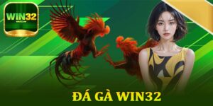 Đá Gà Win32