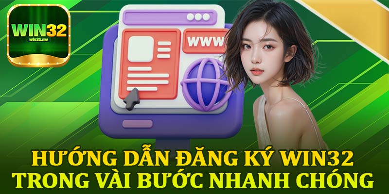 Hướng Dẫn Đăng Ký Win32 Trong Vài Bước Nhanh Chóng
