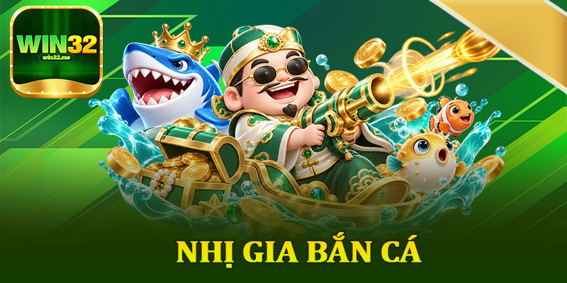 Nhị Gia Bắn Cá